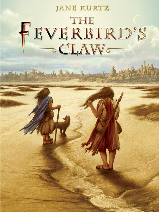 Title details for The Feverbird's Claw by Jane Kurtz - Wait list